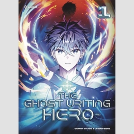 Ghost writing hero (the) t.01