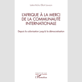 L'afrique à la merci de la communauté internationale