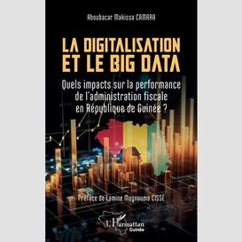 La digitalisation et le big data