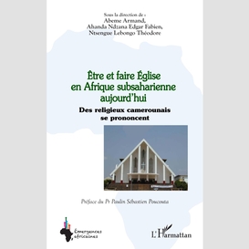 Être et faire église en afrique subsaharienne aujourd'hui