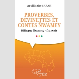 Proverbes, devinettes et contes ñwam?y