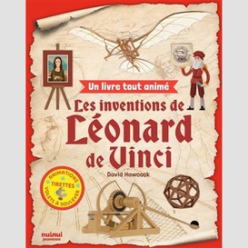 Inventions de leonard de vinci (les)