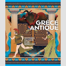 Grece antique histoires d'amour et de re