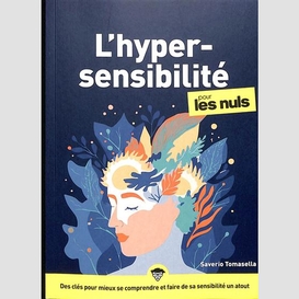 Hypersensibilite (l') pour les nuls