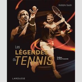 Legendes du tennis (les)