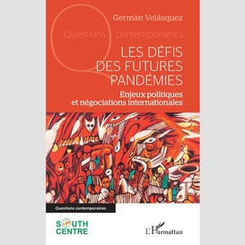 Les défis des futures pandémies