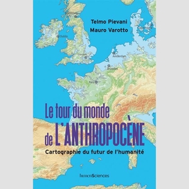 Tour du monde de l'anthropocene