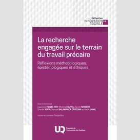 La recherche engagée sur le terrain du travail précaire