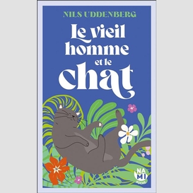 Vieil homme et le chat (le)