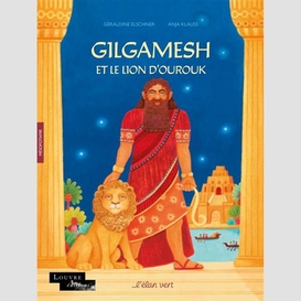 Gilgamesh et le lion d'ourouk