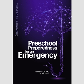 Preschool preparedness for an emergency