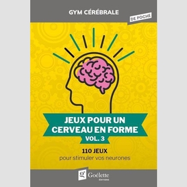 Jeux pour un cerveau en forme vol.3