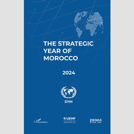 The strategic year of morocco 2024