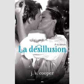 La désillusion