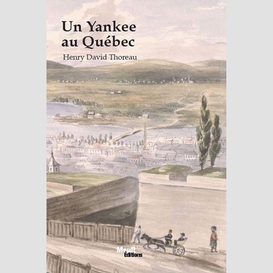 Un yankee au quebec