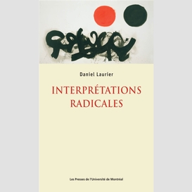 Interprétations radicales