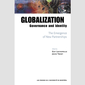 Globalization, governance and identity: the emergence of new partnerships