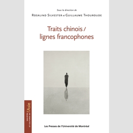 Traits chinois / lignes francophones