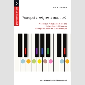 Pourquoi enseigner la musique?