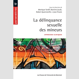 La délinquance sexuelle des mineurs