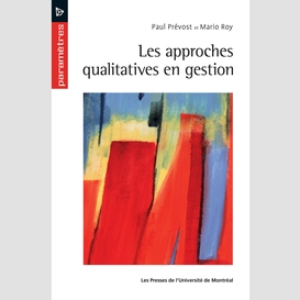 Les approches qualitatives en gestion