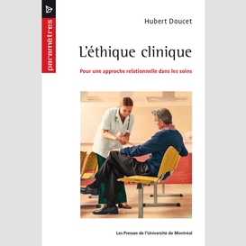 L'éthique clinique