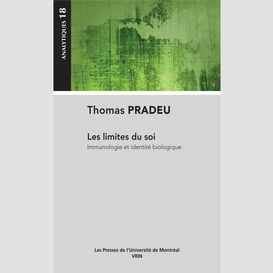 Les limites du soi. immunologie et identité biologique