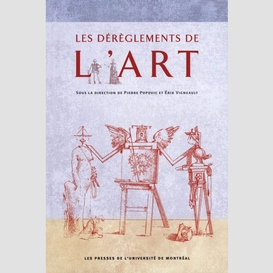 Les dérèglements de l'art