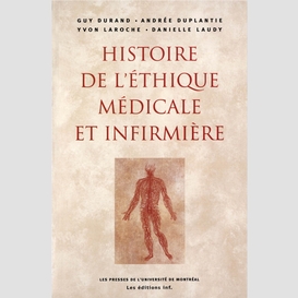 Histoire de l'éthique médicale et infirmière