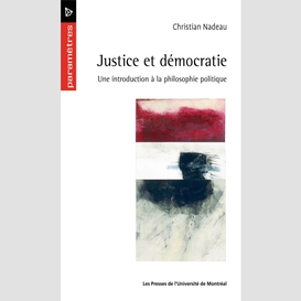 Justice et démocratie. une introduction à la philosophie politique