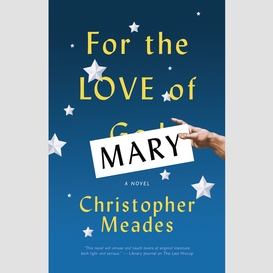 For the love of mary
