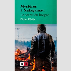 Mystères à natagamau