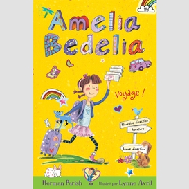 Amelia bedelia voyage!