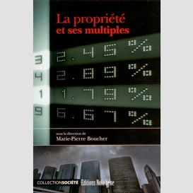 La propriété et ses multiples