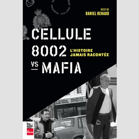 Cellule 8002 vs mafia