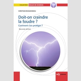 Doit-on craindre la foudre ?2e édition