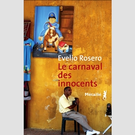 Carnaval des innocents (le)