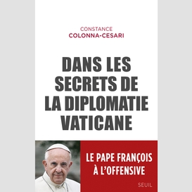 Dans secrets de la diplomatie vaticane