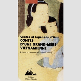 Contes d'une grand-mère vietnamienne