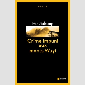 Crime impuni aux monts wuyi