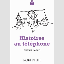 Histoires au telephone