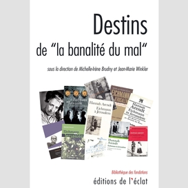 Destins de la banalité du mal