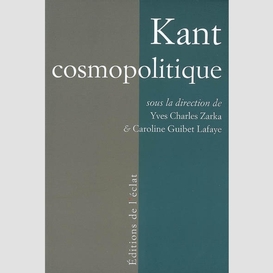 Kant : cosmopolitique