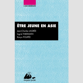 Etre jeune en asie