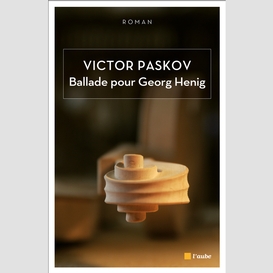 Ballade pour georg henig