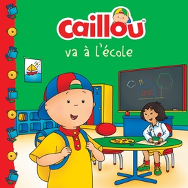 Caillou va a l'ecole