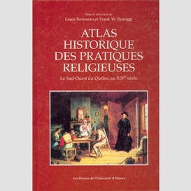 Atlas historique des pratiques religieuses