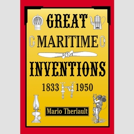 Great maritime inventions, 1833-1950