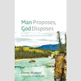 Man proposes, god disposes