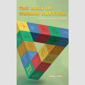 Abc's of human survival